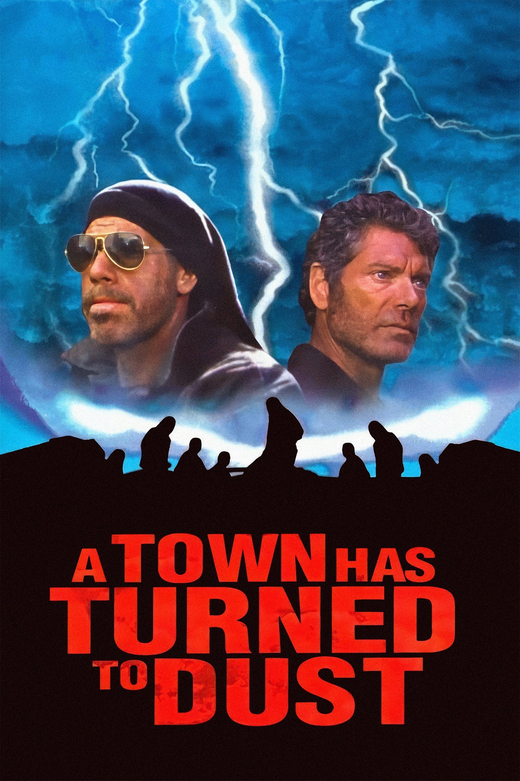 Постер A Town Has Turned to Dust